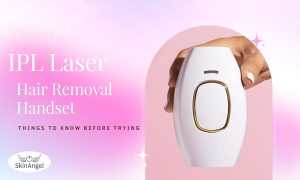 IPL Laser Hair Removal Handset-Things to Know Before Trying it.